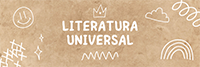 LITERATURA UNIVERSAL